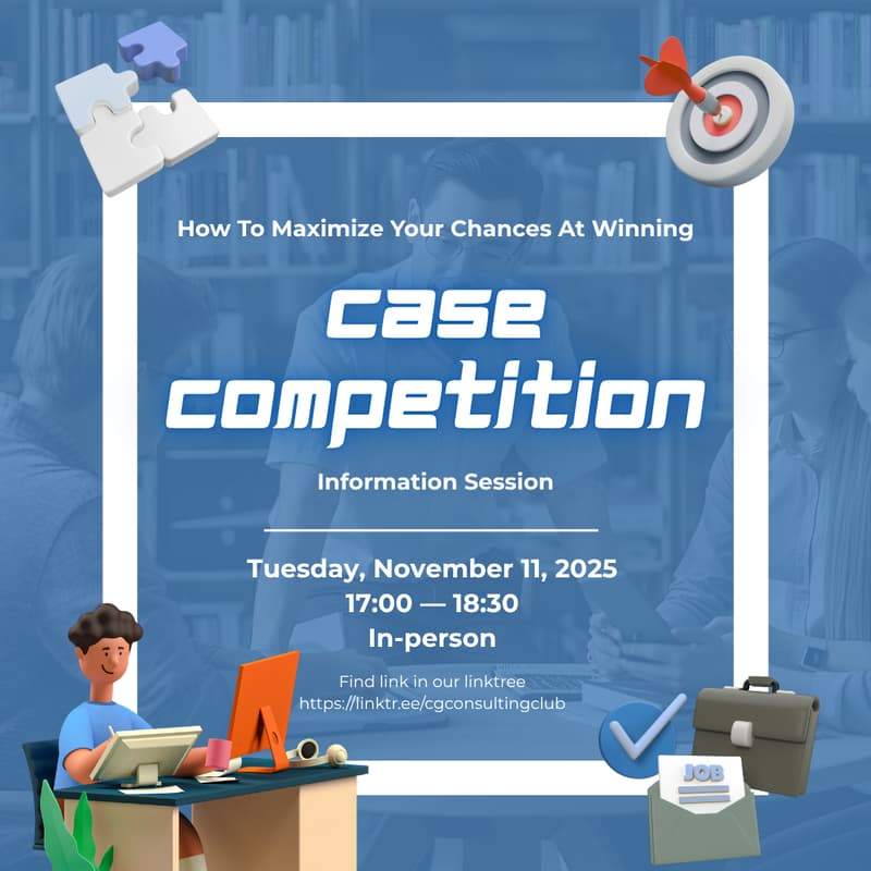 Cover Image for CGCC Workshop: How to Maximize Your Chances at Winning Consulting Case Competitions