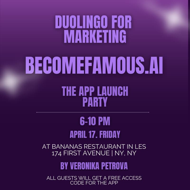Cover Image for THE APP LAUNCH PARTY | BECOMEFAMOUS.AI - interactive lessons on marketing
