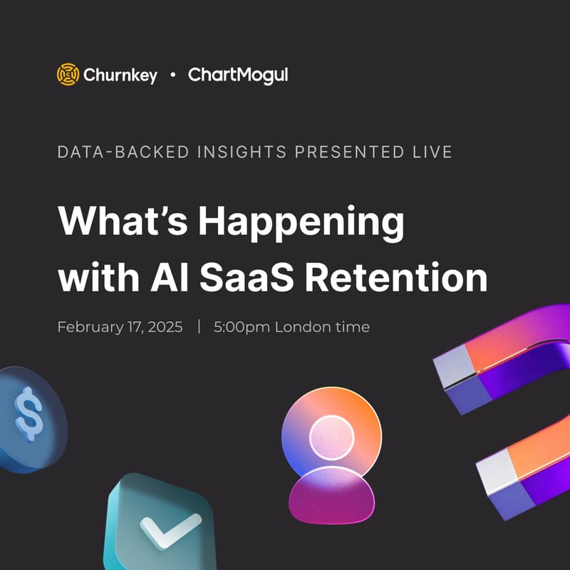 Cover Image for What’s Happening with AI SaaS Retention by Churnkey and ChartMogul