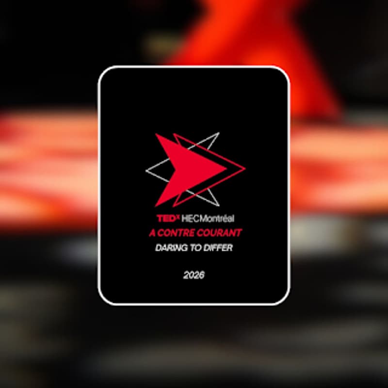 Cover Image for TEDXHECMontréal - Édition 2026 - “À contre-courant”