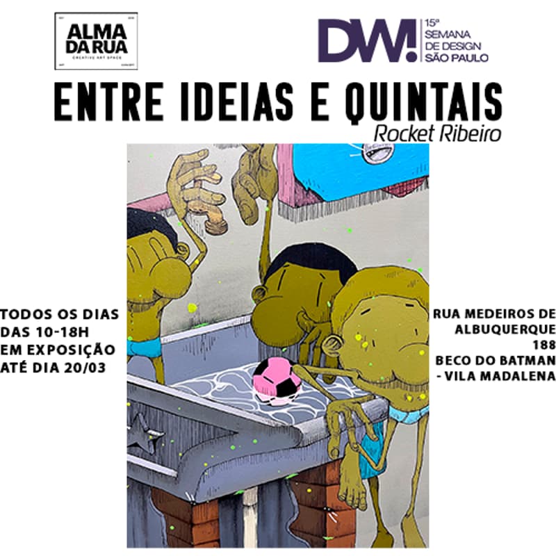 Cover Image for Exposição - "Entre ideias e quintais." - Rocket Ribeiro