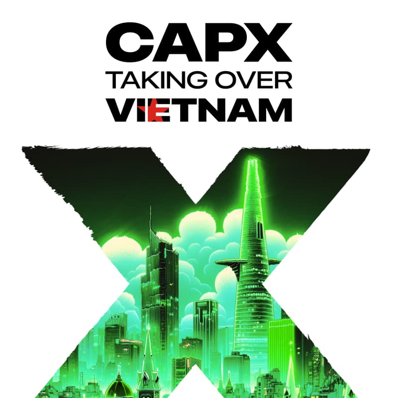 Cover Image for Capx Taking Over <> VIETNAM