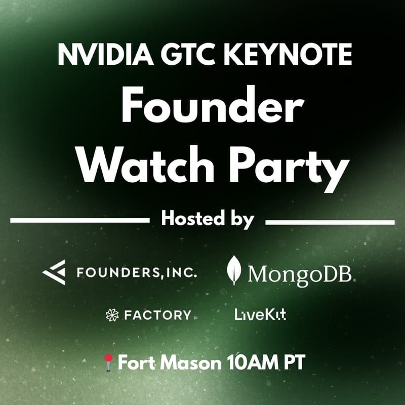 Cover Image for NVIDIA GTC Live: Founder Watch Party Hosted by  MongoDB & Founders, Inc.