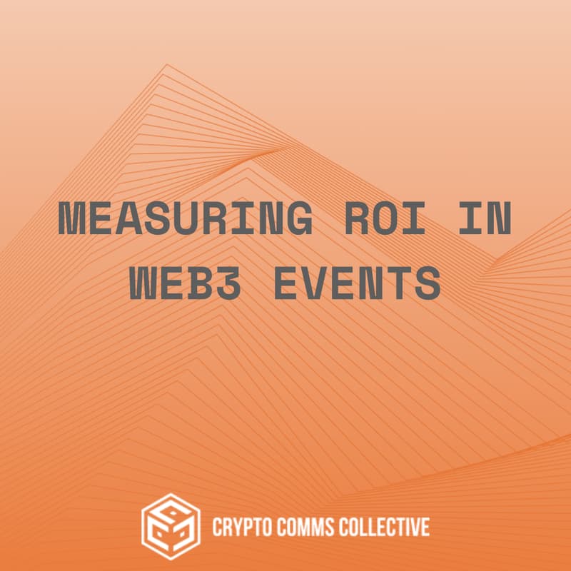 Cover Image for Measuring ROI in Web3 Events