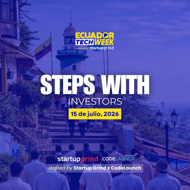 Cover Image for Steps with Investors: Las Peñas by Startup Grind x CodeLaunch🧗🏻 ☀️