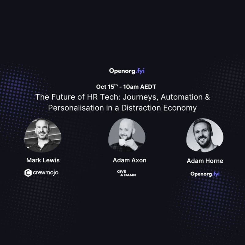 Cover Image for The Future of HR Tech: Journeys, Automation & Personalisation in a Distraction Economy