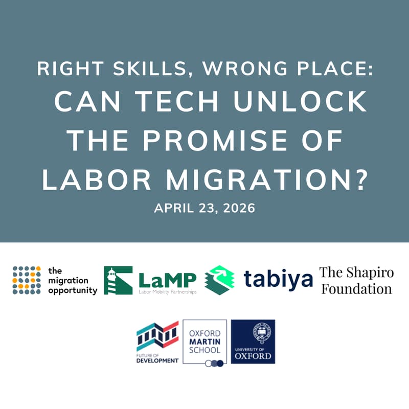 Cover Image for Right skills, wrong place: Can tech unlock the promise of labor migration?