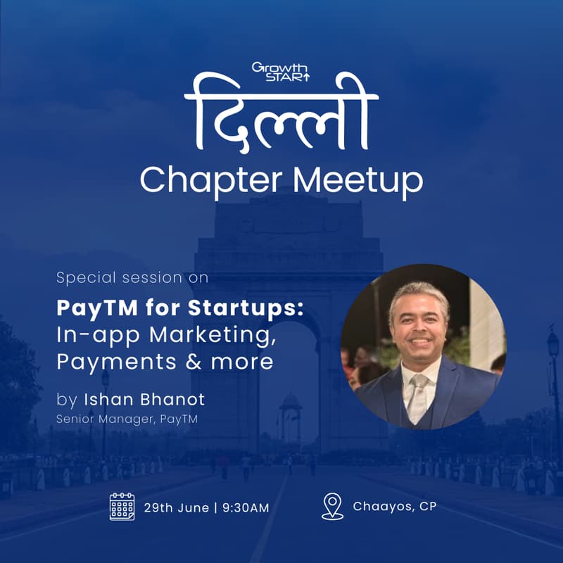 Cover Image for GrowthStart Chapter Meetup - Delhi