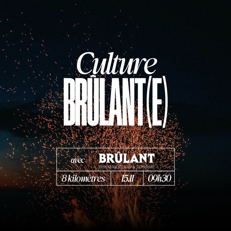 Cover Image for Culture Brûlant(e) - Paris sous le signe du feu