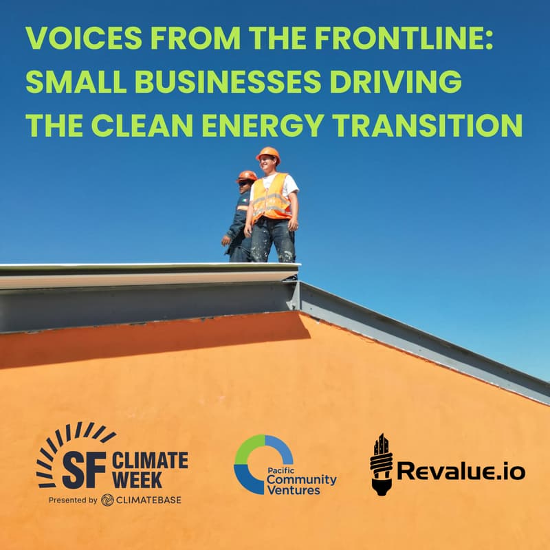 Cover Image for Voices From The Frontline: Small Businesses Driving The Clean Energy Transition