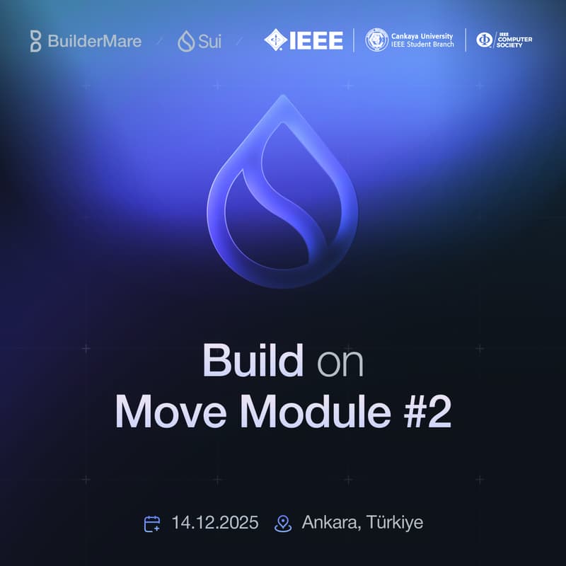 Cover Image for BuilderMare SUI Education Çankaya IEEE Session #2