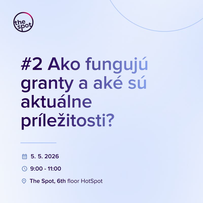 Cover Image for #2 Ako fungujú granty a aké sú aktuálne príležitosti?