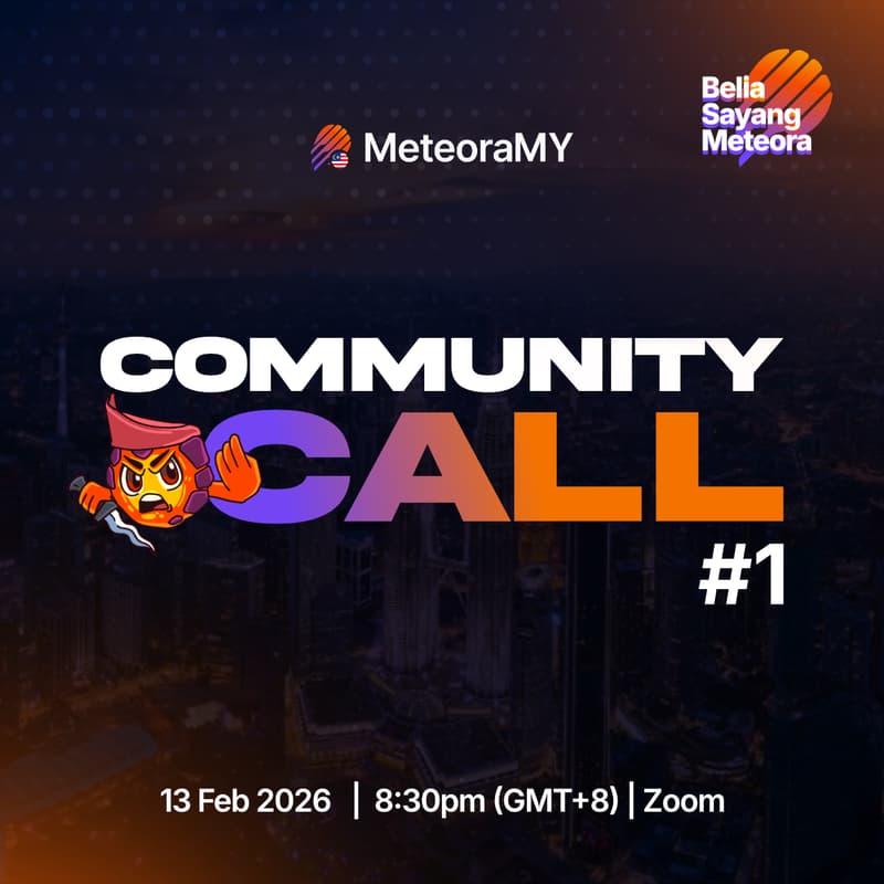 Cover Image for MeteoraMY Community Call #1