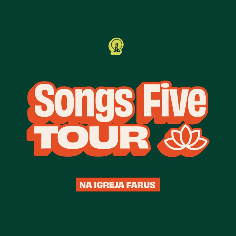 Cover Image for Conferência de Adoração: Songs Five Tour @ Igreja FARUS