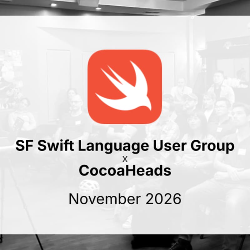 Cover Image for SF Swift Language User Group (SLUG) x CocoaHeads | August 2026