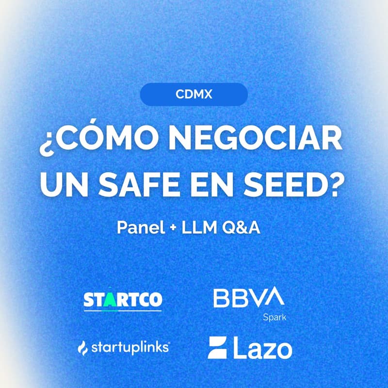 Cover Image for ¿Cómo negociar un SAFE? 📄