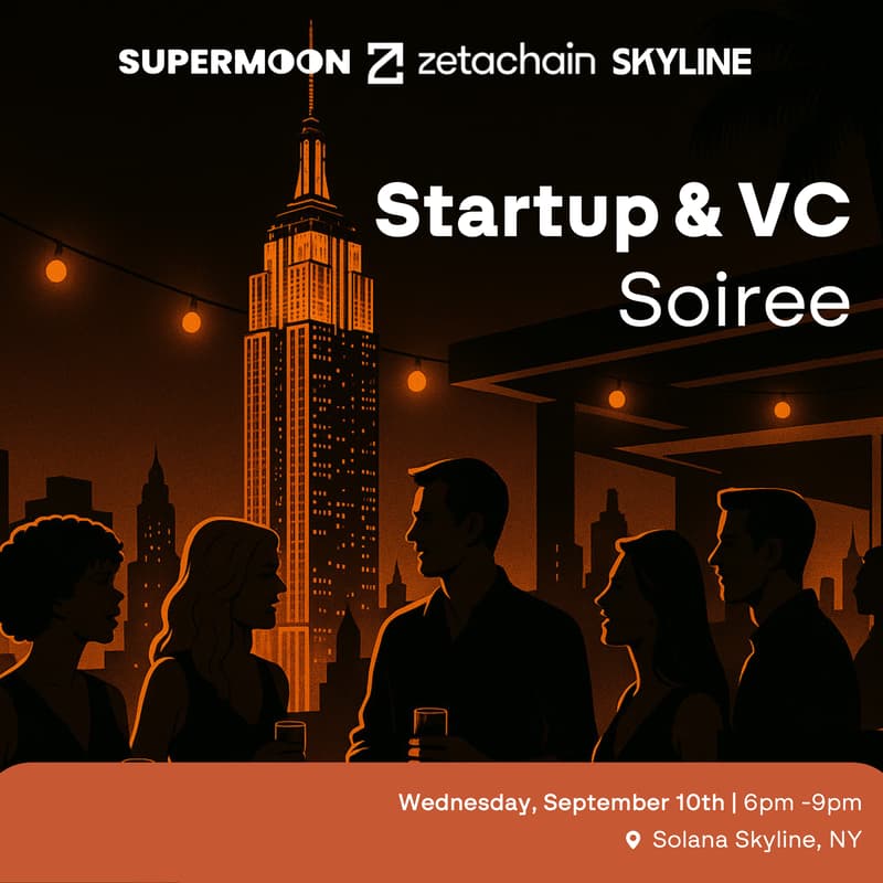 Cover Image for NYC Startup & VC Soiree | Supermoon,  Zetachain &  Solana Skyline
