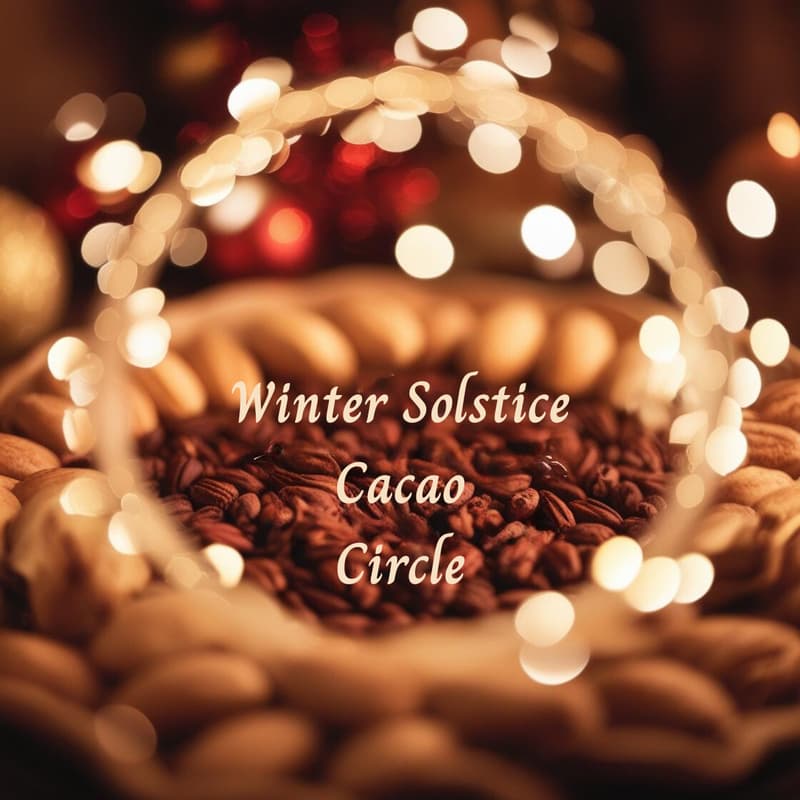 Cover Image for Winter Solstice Cacao Circle