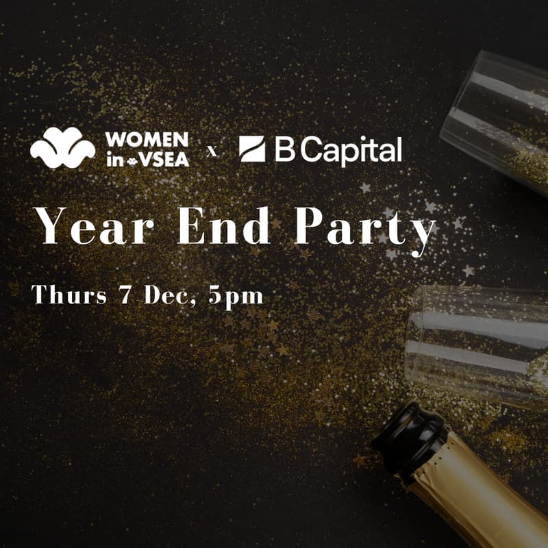 Cover Image for Women in VSEA x B Capital: Year End Party 🎉