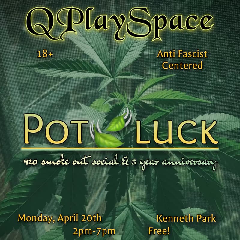 Cover Image for QPS: Pot🍃Luck Smokeout