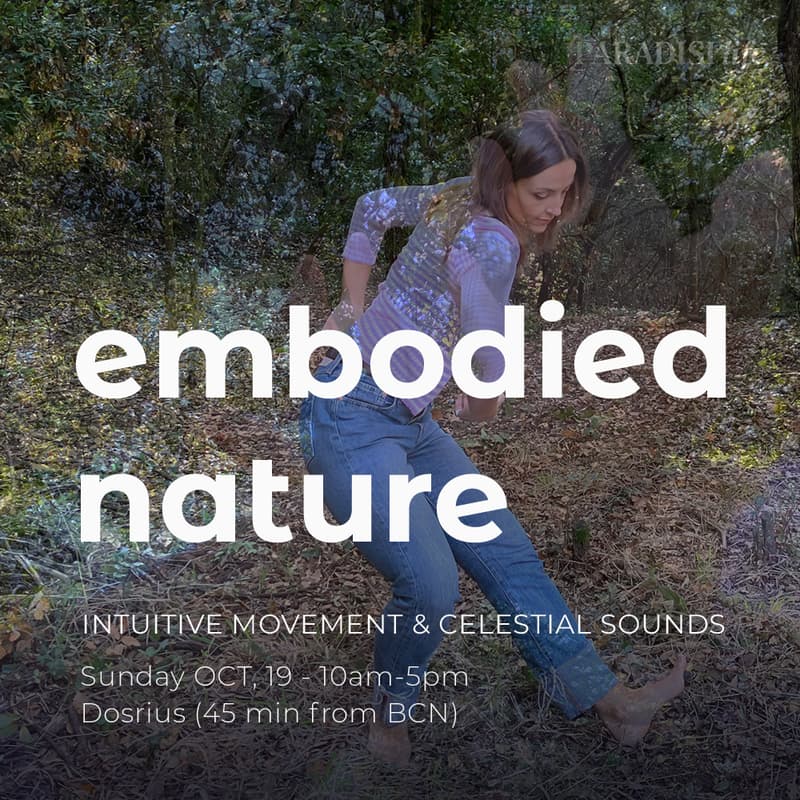 Cover Image for Embodied Nature. A Full-Day Forest Immersion of Intuitive Movement & Celestial Sounds.