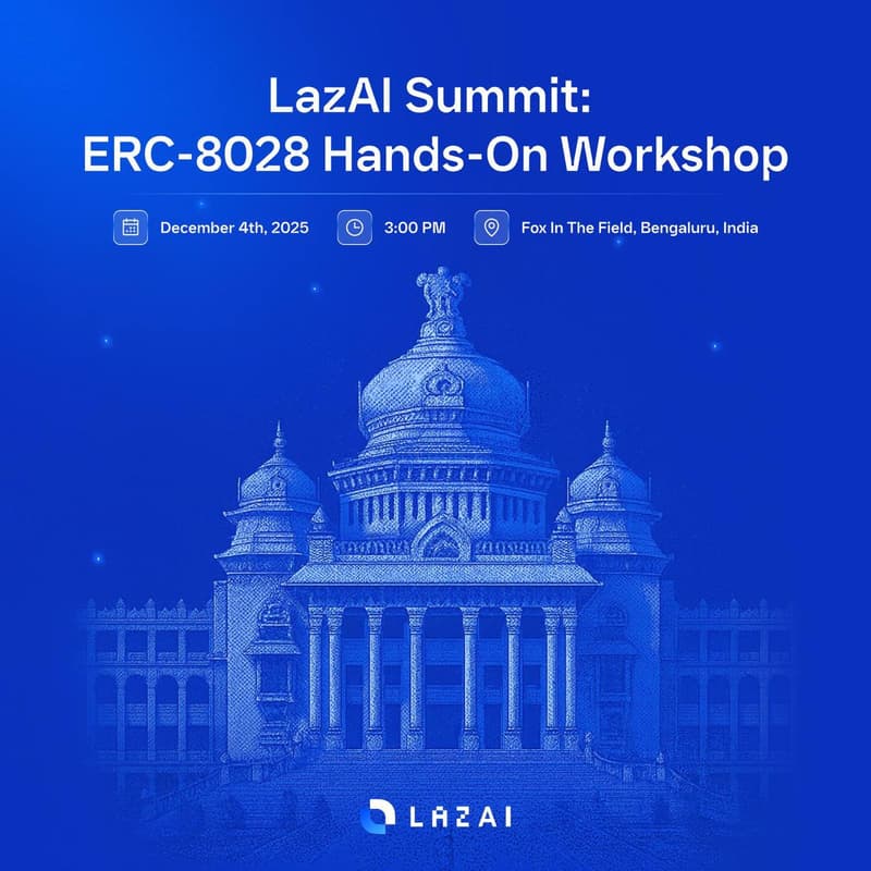 Cover Image for LazAI Summit: ERC-8028 Hands-On Workshop