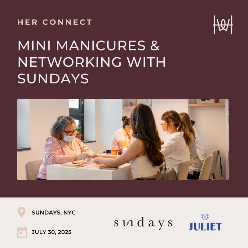 Cover Image for Her Connect - Mini Manicures & Networking with Sundays - NYC