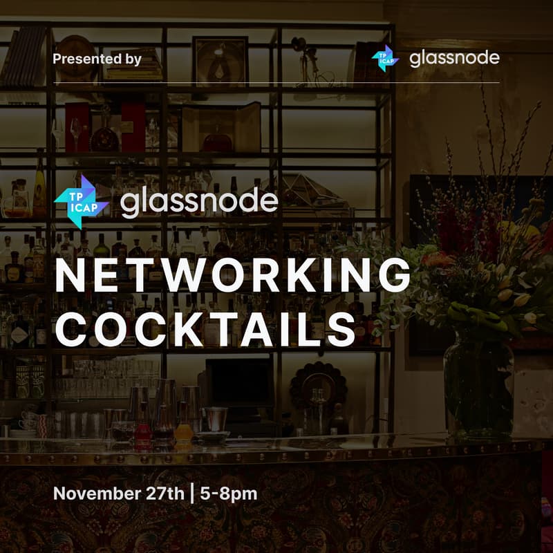 Cover Image for TP ICAP x Glassnode Networking Cocktails