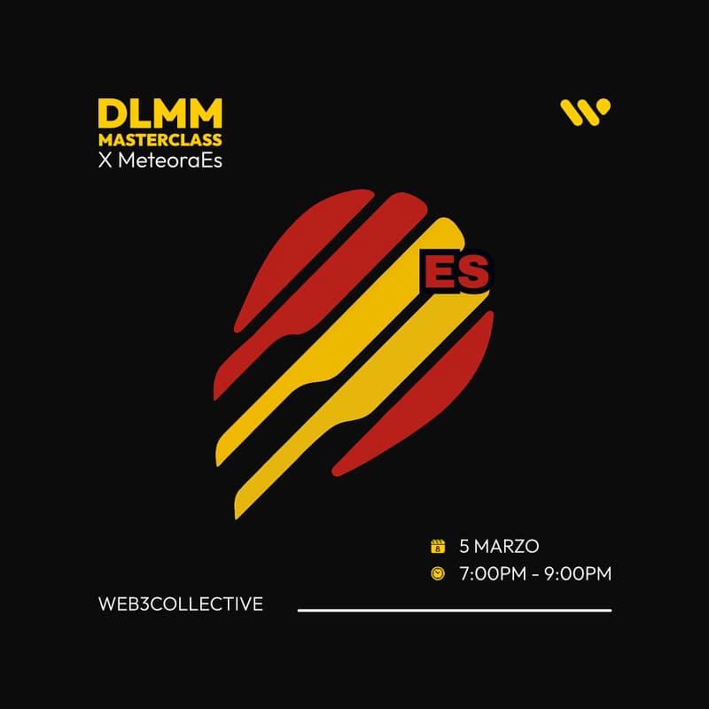 Cover Image for DLMM Masterclass - MeteoraEs x Web3Collective