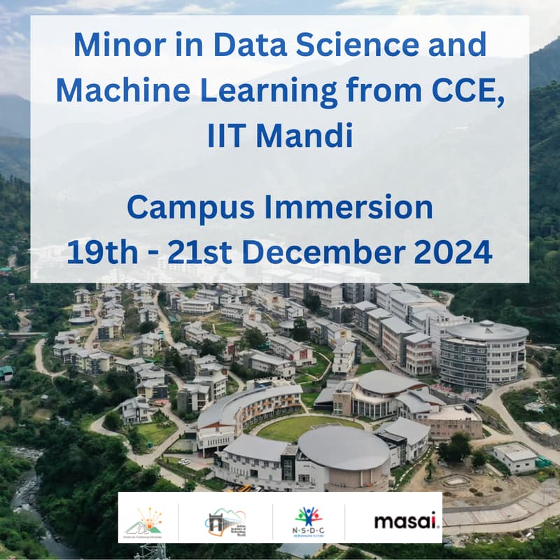 Cover Image for Minor in Data Science and Machine Learning from CCE, IIT Mandi - Campus Immersion (19th-21st December 2024)