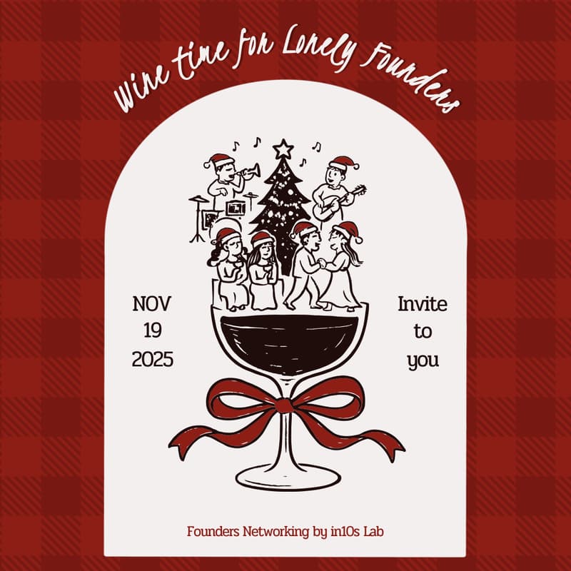 Cover Image for [Meetup] Lonely Founders with wine