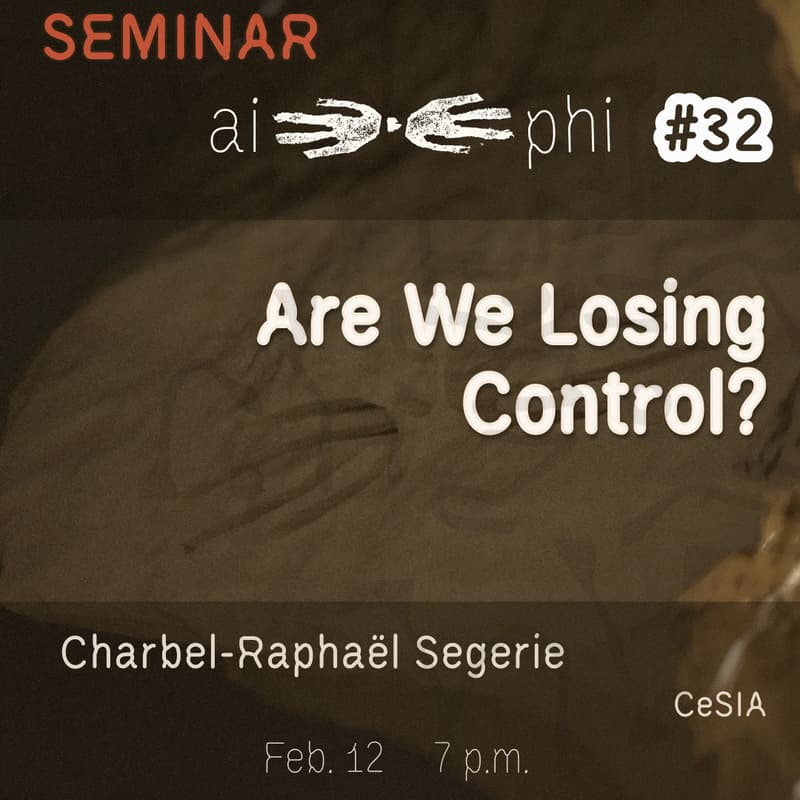 Cover Image for ai-phi #32 - AI: Are We Losing Control?