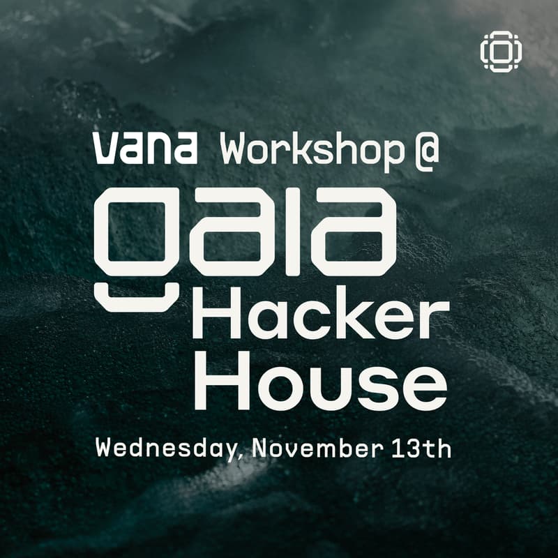 Cover Image for VANA Workshop @ Gaia Hacker House