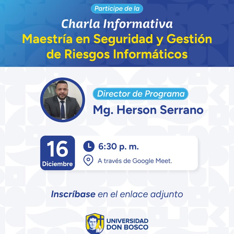 Cover Image for Charla informativa: Maestría en Seguridad y Gestión de Riesgos Informáticos