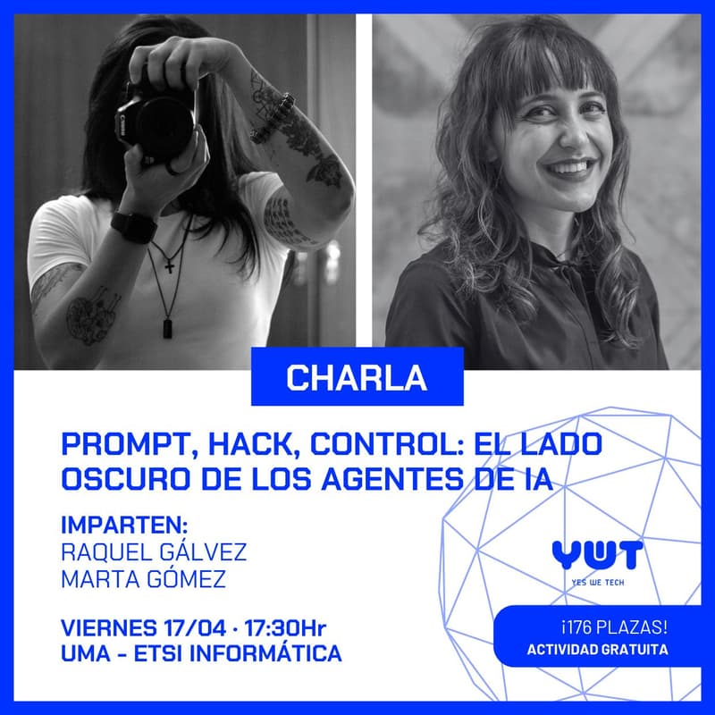 Cover Image for Charla YWT: Prompt, hack, control: el lado oscuro de los agentes de IA
