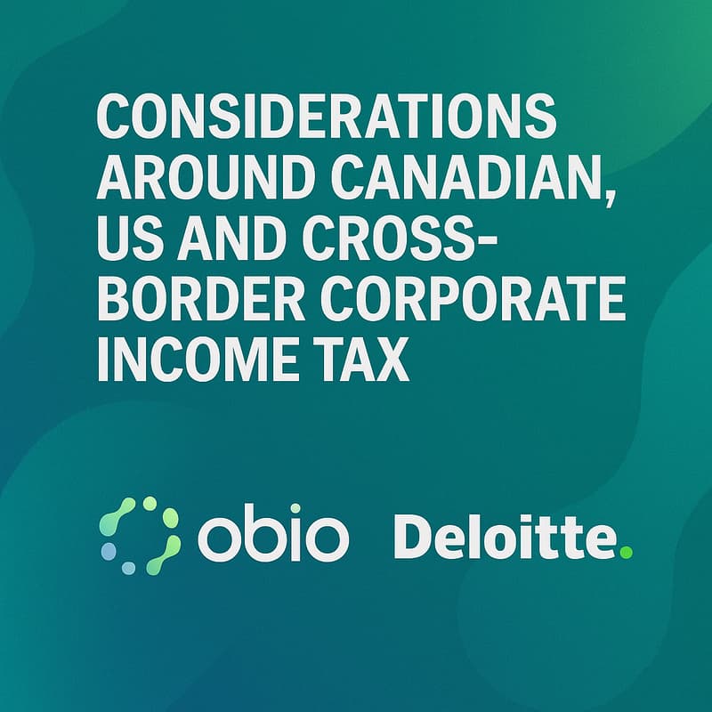 Cover Image for Deloitte x OBIO Breakfast - Impact on Canadian Life Science Founders: Equity Considerations for US and Cross-Border Corporate Tax