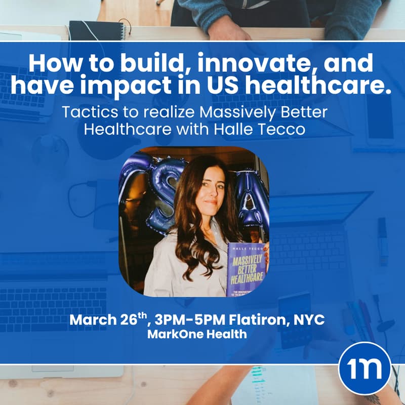 Cover Image for How to build, innovate, and have impact in US healthcare. Tactics for Massively Better Healthcare.