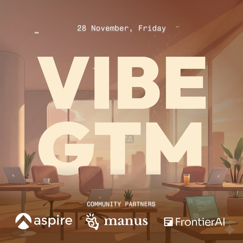 Cover Image for VIBE GTM: Future of Building and Scaling with AI