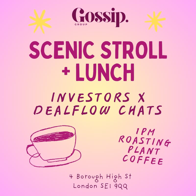 Cover Image for GOSSIP GROUP PRESENTS: Scenic Stroll ✧ Investors x Dealflow Chats