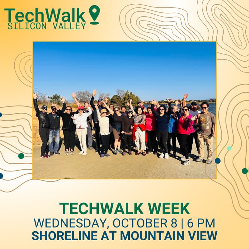 Cover Image for TechWalk Week | Silicon Valley, 10/8