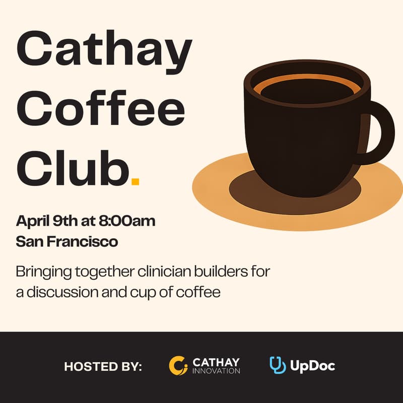 Cover Image for Cathay Coffee Club: Clinician Builders (ft. UpDoc)