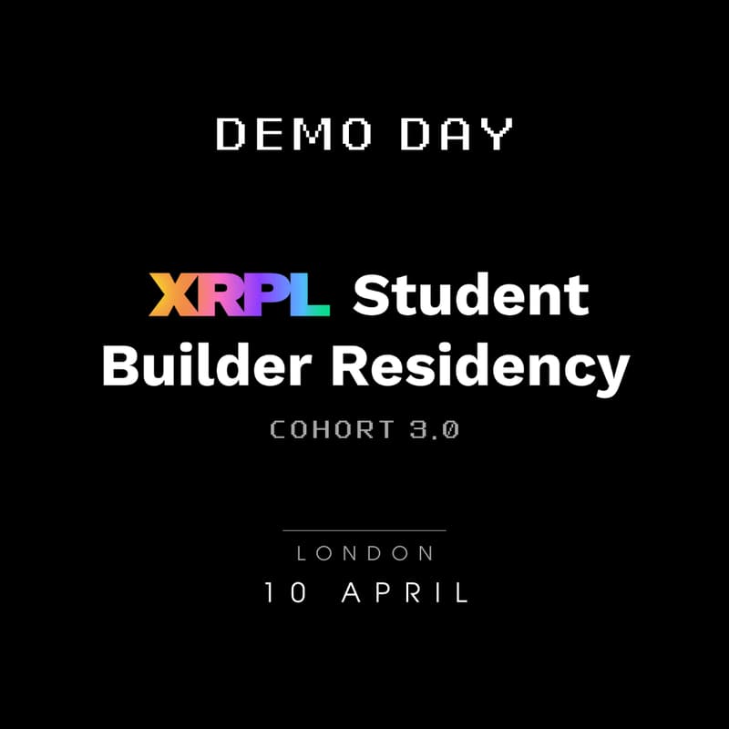Cover Image for XRPL Student Builder Residency Demo Day