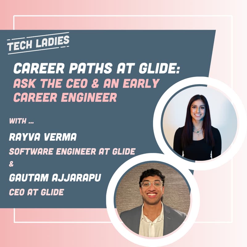 Cover Image for Career Paths at Glide: Ask the CEO & an Early Career Engineer