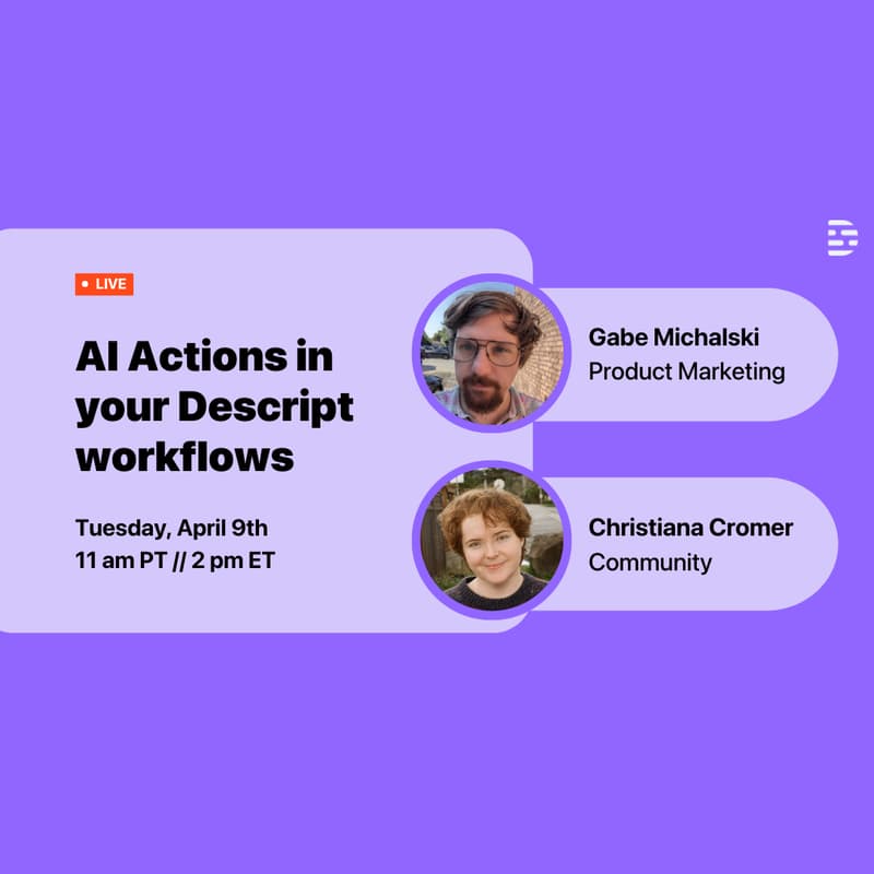 Cover Image for AI Actions in your Descript workflows