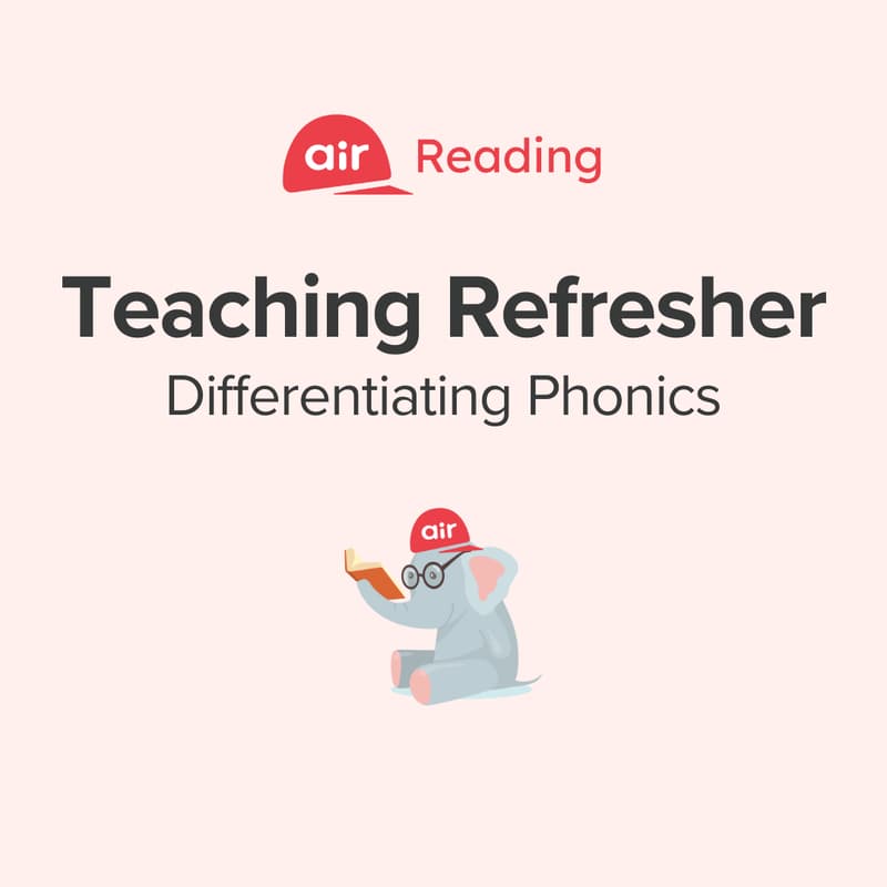 Cover Image for Teaching Refresher: Differentiating Phonics