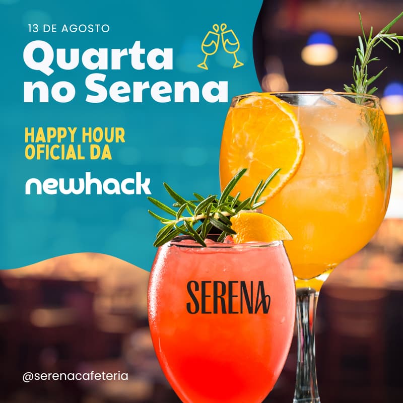 Cover Image for #006 - Quarta no Serena: O Happy Hour Semanal da NewHack!
