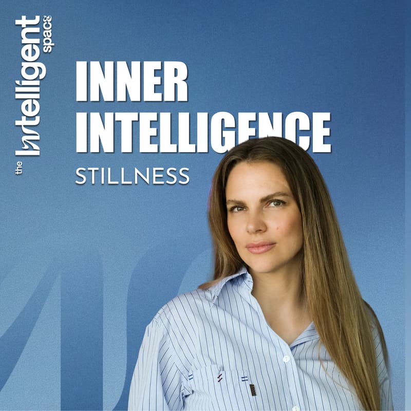 Cover Image for Inner Intelligence: Stillness