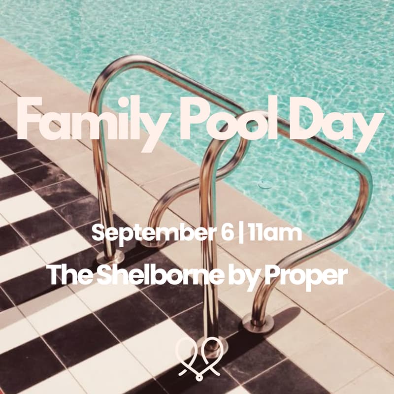 Cover Image for MIA: Family Pool Day @ The Shelborne by Proper
