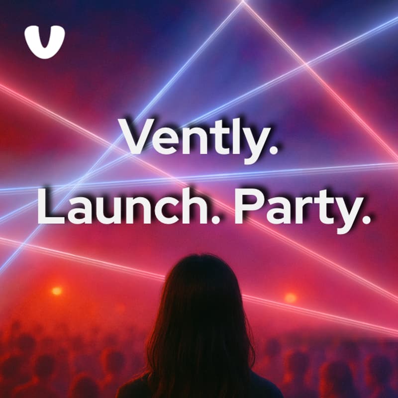 Cover Image for Vently Launch Party 🪩