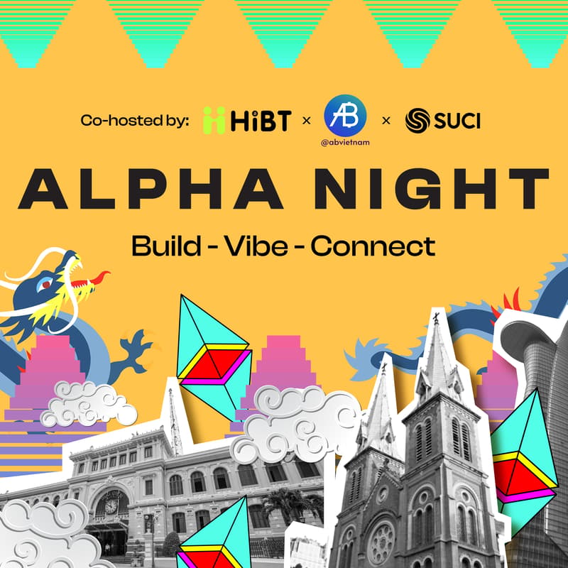 Cover Image for SIDE EVENT ETH VIETNAM - Alpha Night: Build. Vibe. Connect.